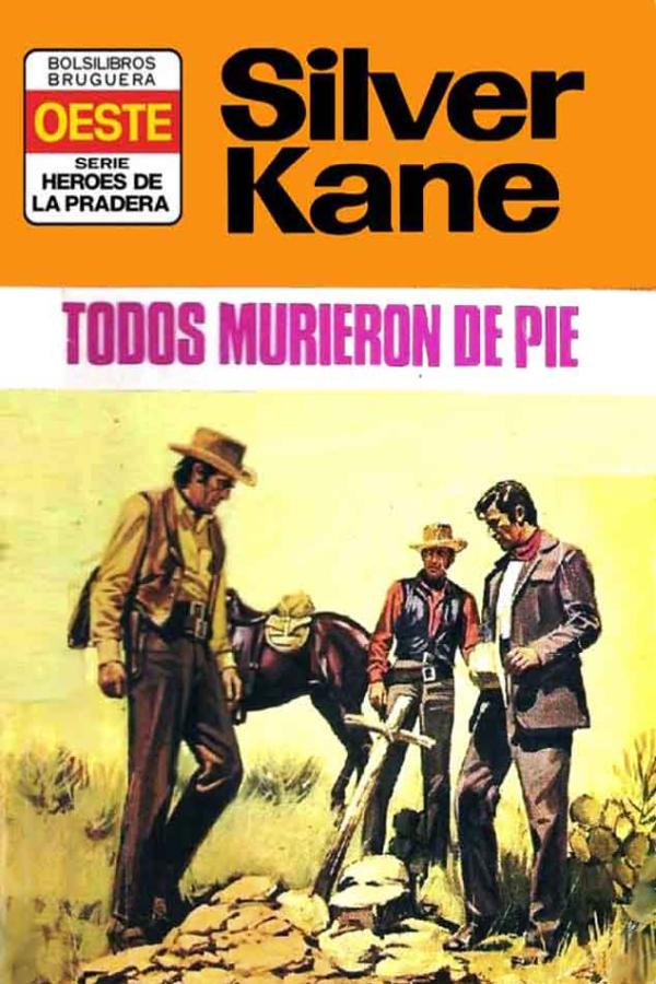 Todos murieron de pie
