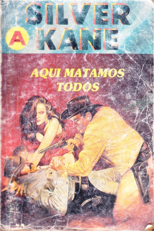 Aquí matamos todos