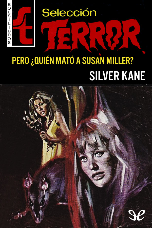 Pero… ¿Quién mató a Susan Miller?