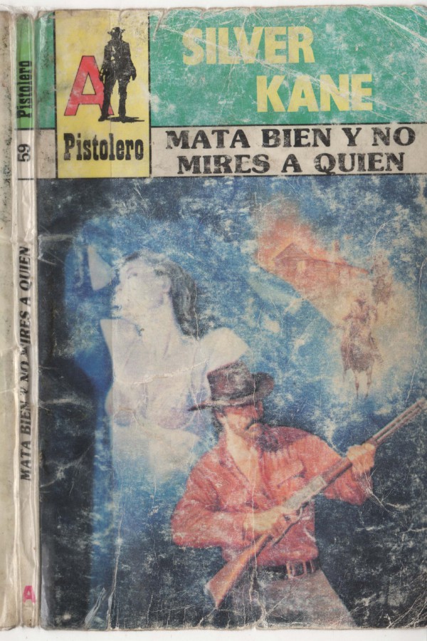 Mata bien y no mires a quien