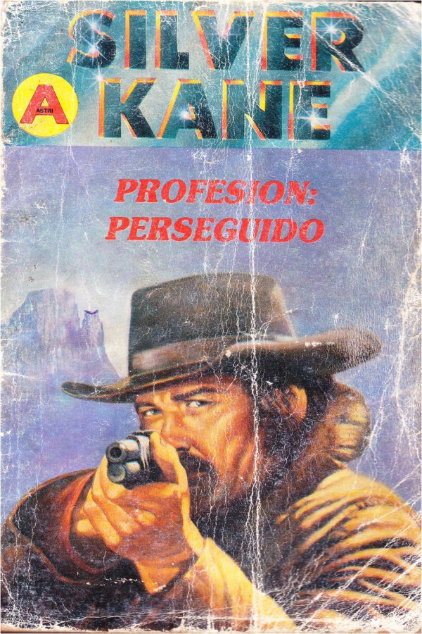 Profesión: perseguido