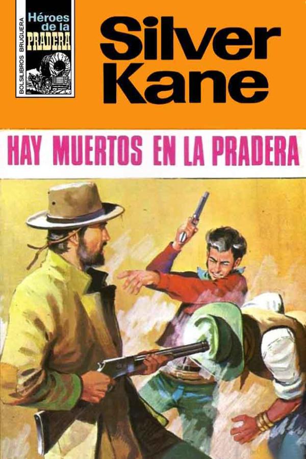 Hay muertos en la pradera