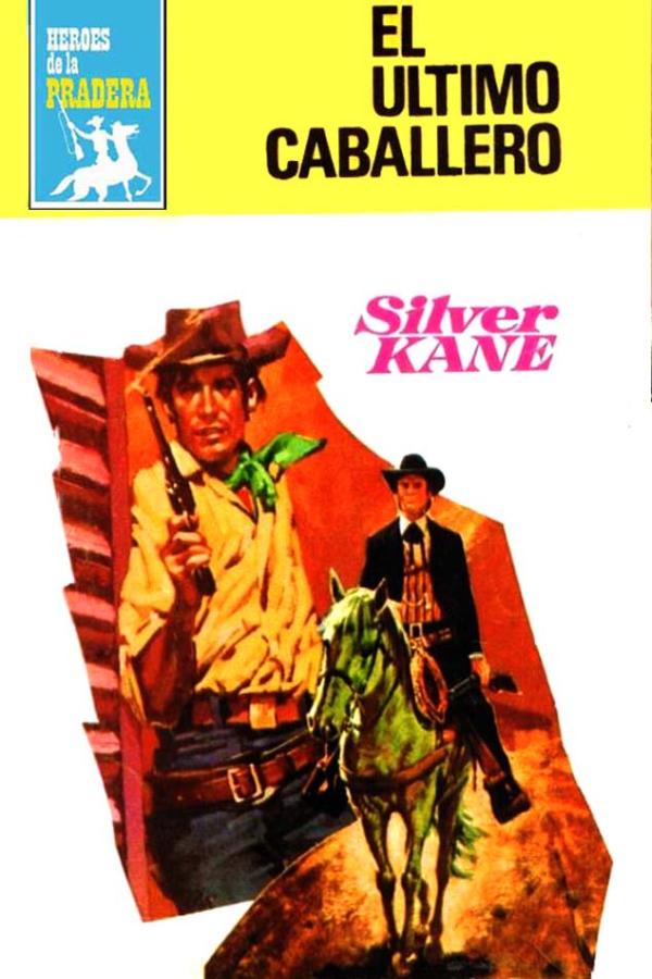 El último caballero (2ª Ed.)