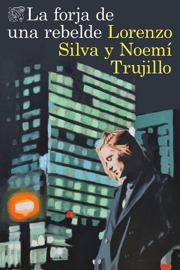 La forja de una rebelde