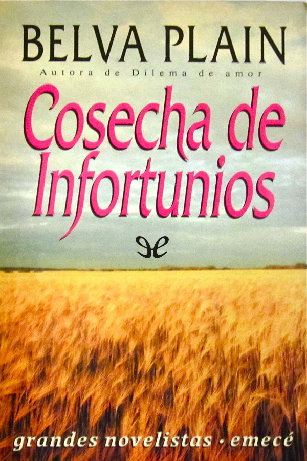 Cosecha de infortunios