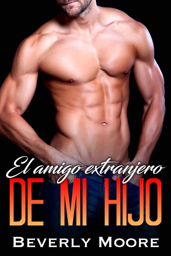El amigo extranjero de mi hijo