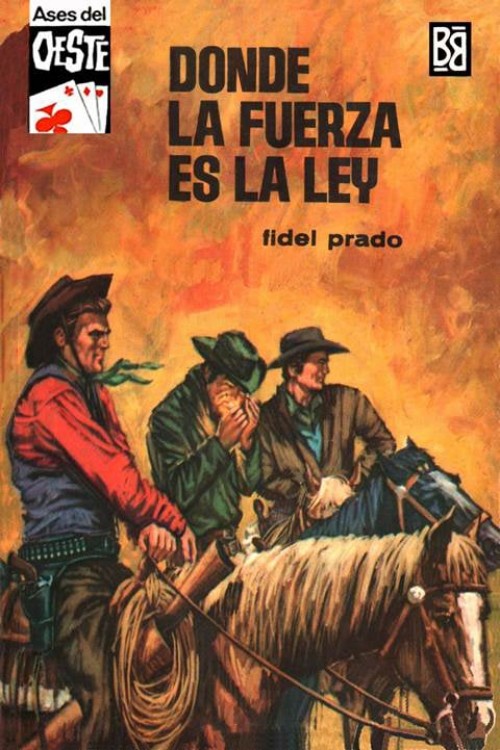 Donde la fuerza es la ley