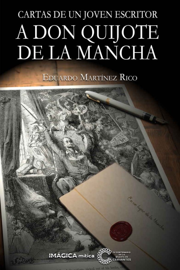 Cartas de un joven escritor a Don Quijote de La Mancha