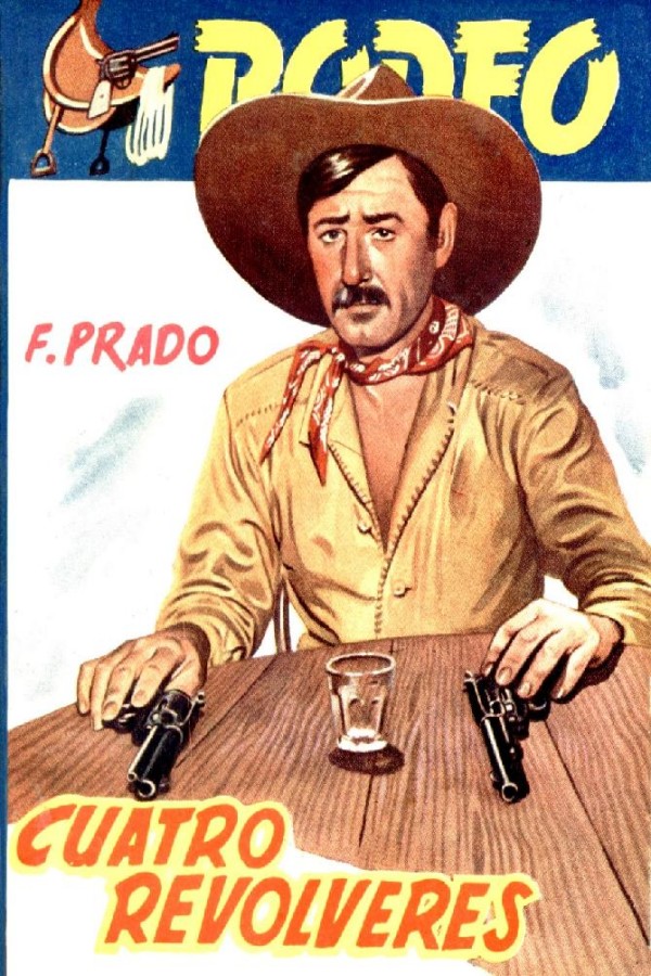 Cuatro revólveres (2ª Ed.)
