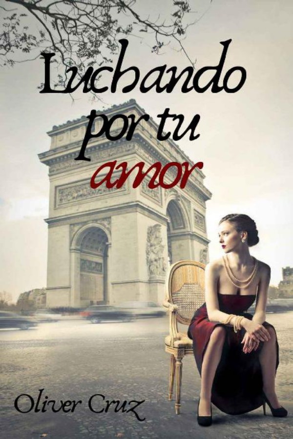 Luchando por tu amor