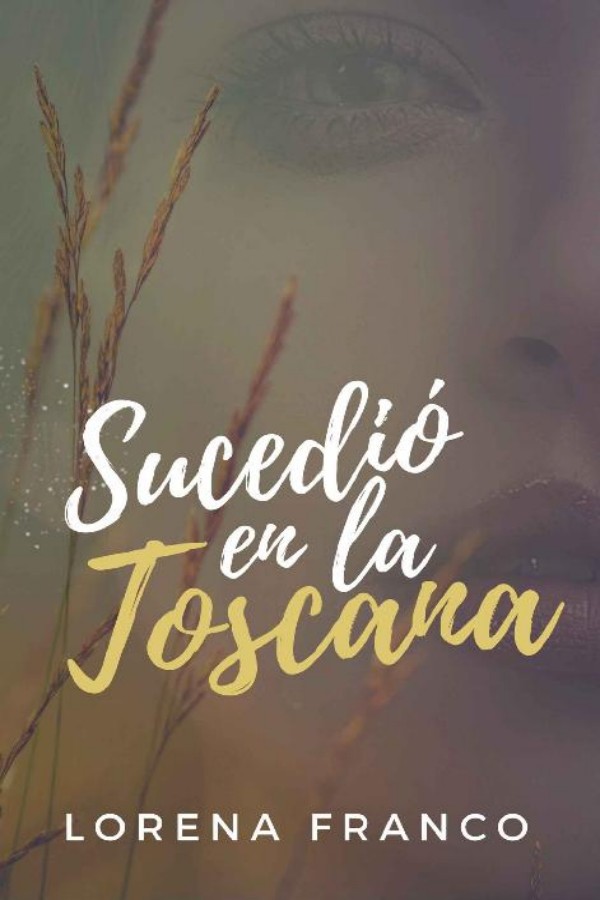 Sucedió en La Toscana