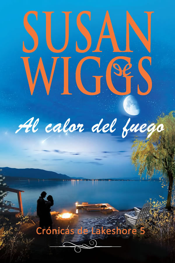 Al calor del fuego