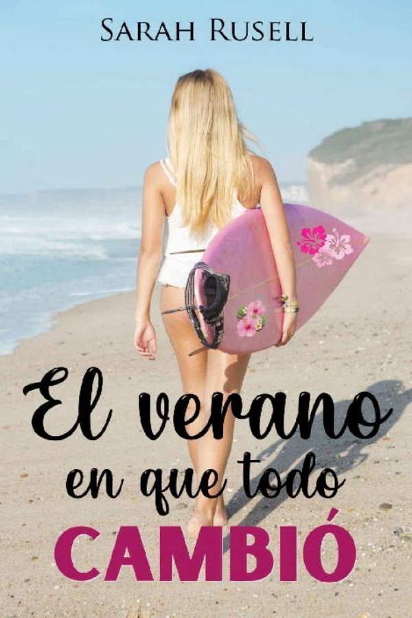 El verano en que todo cambió