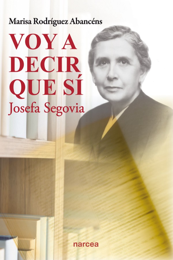 Voy a decir que sí. Josefa Segovia