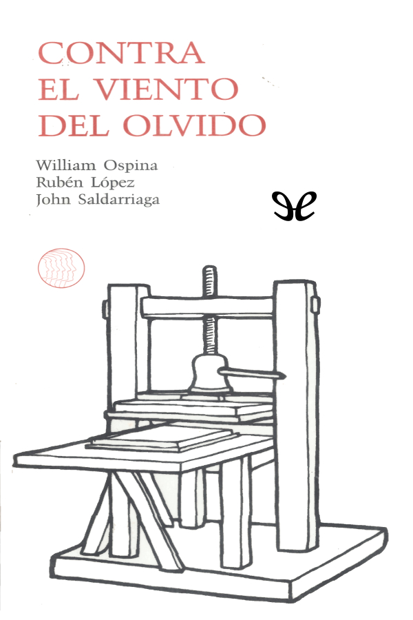 Contra el viento del olvido
