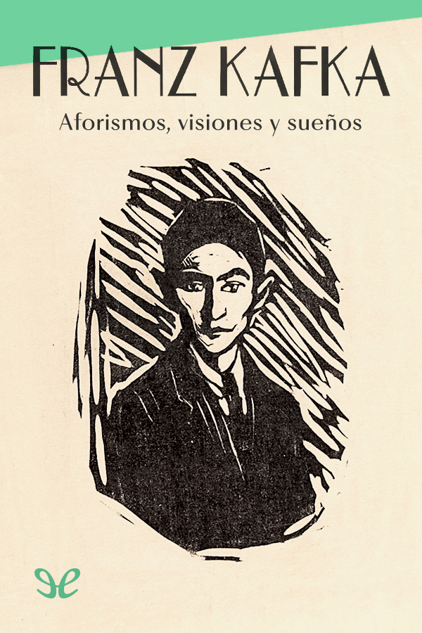 Aforismos, visiones y sueños