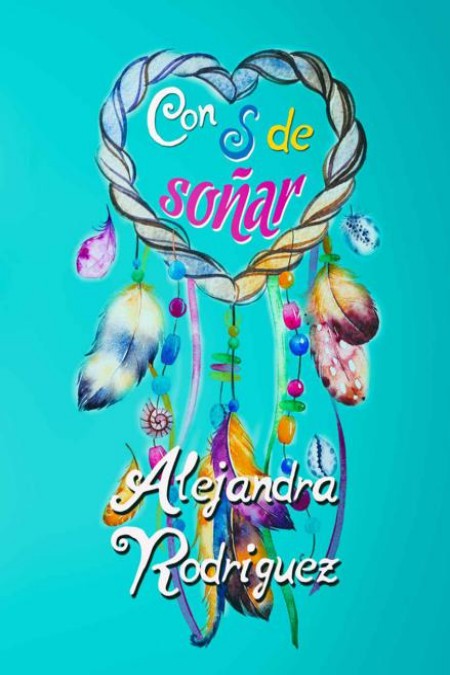 Con S de soñar