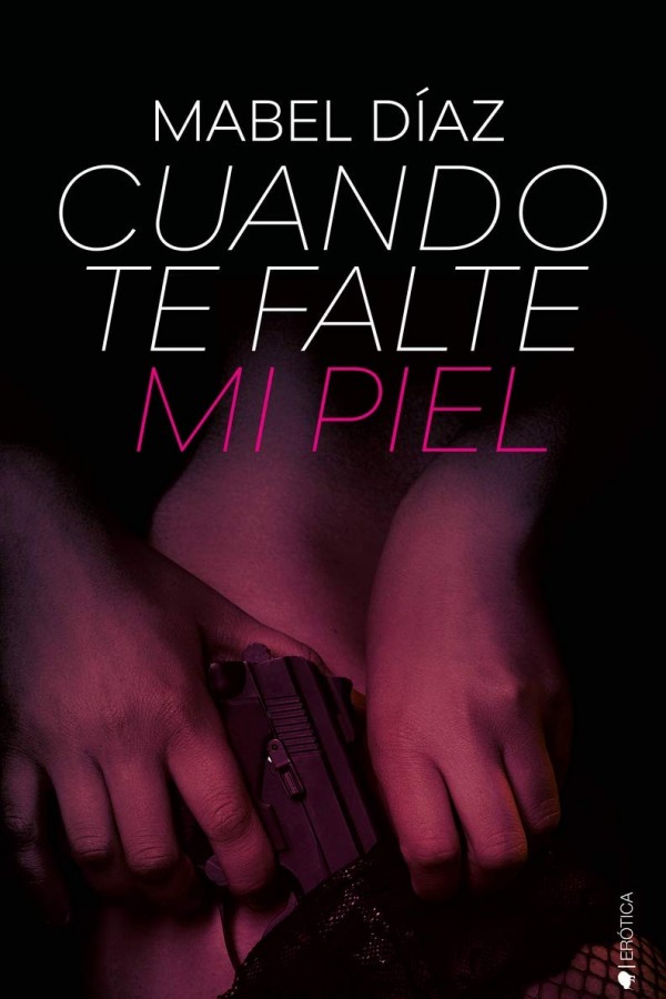 Cuando te falte mi piel