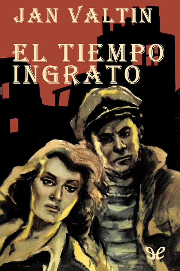 El tiempo ingrato