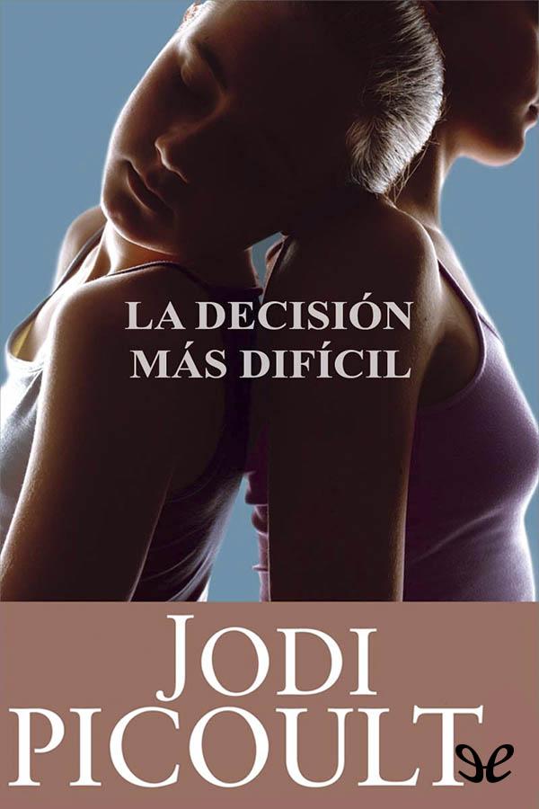 La decisión más difícil