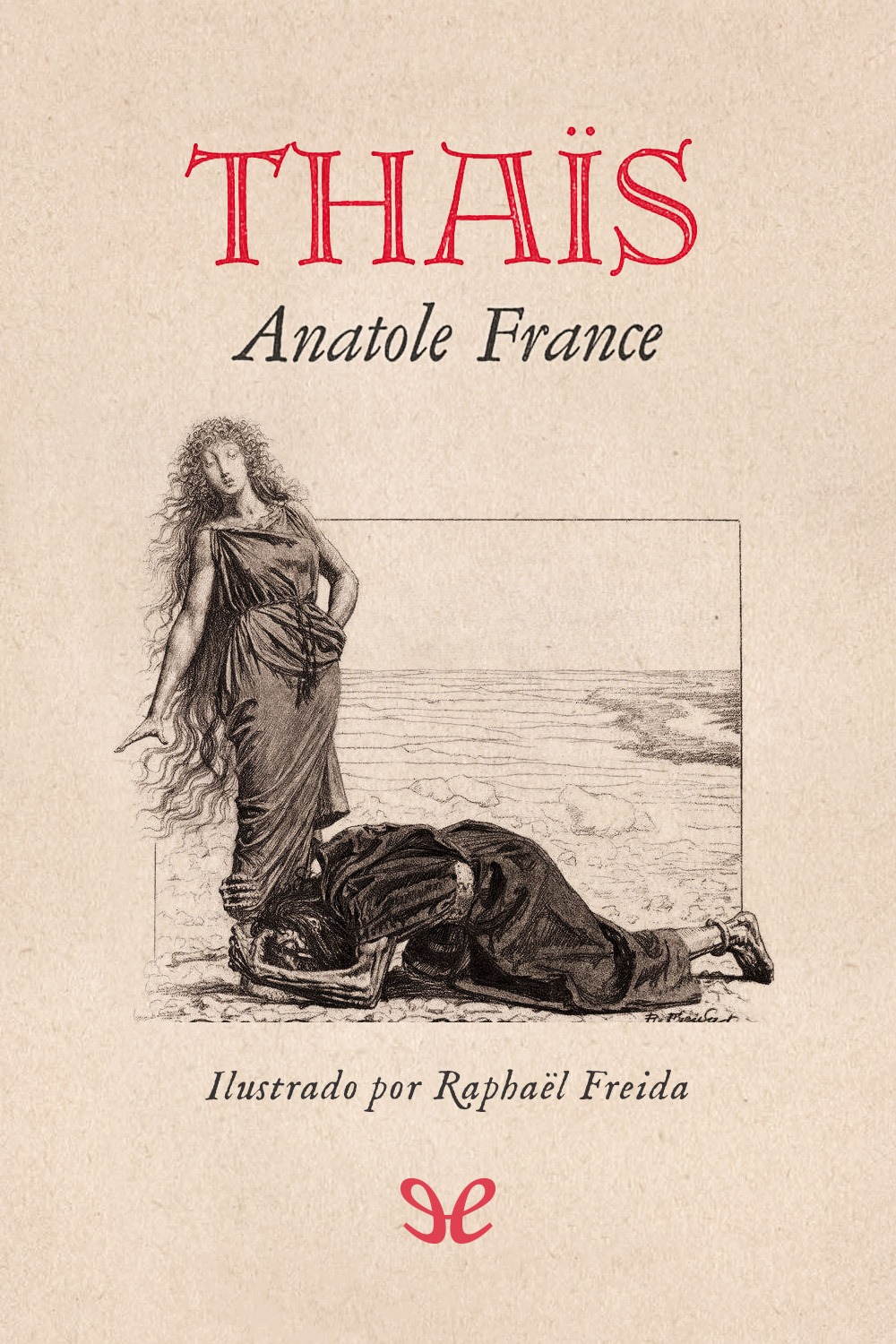 Thaïs, la cortesana de Alejandría