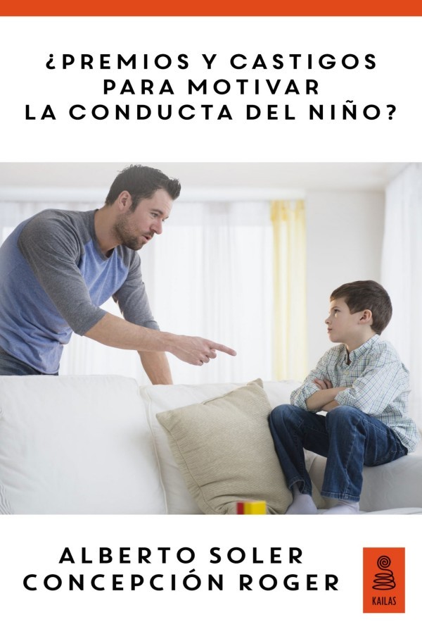 ¿Premios y castigos para motivar la conducta del niño?