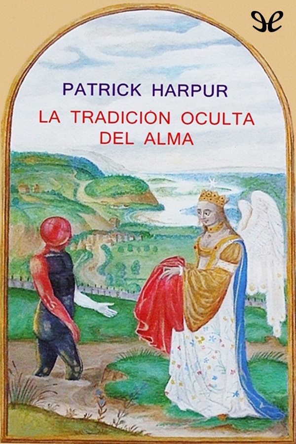 La tradición oculta del alma