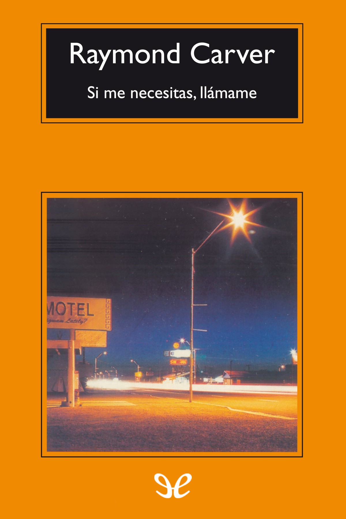 Si me necesitas, llámame