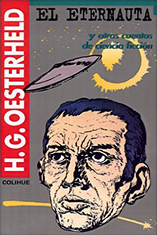 El eternauta y otros cuentos de ciencia-ficción