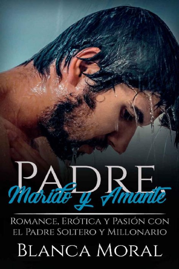Padre, marido y amante