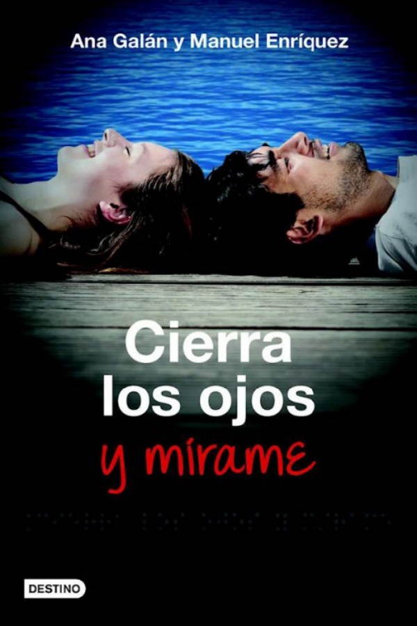 Cierra los ojos y mírame