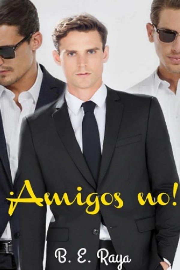 ¡Amigos no!