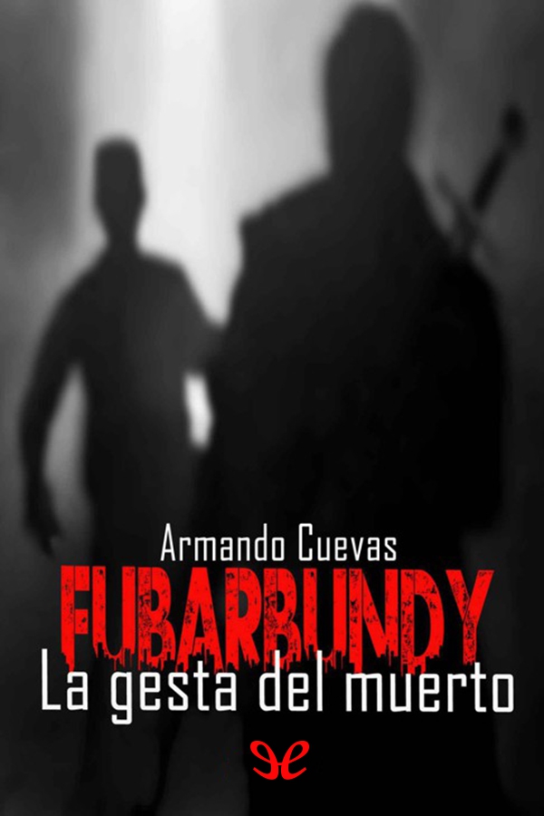 La gesta del muerto