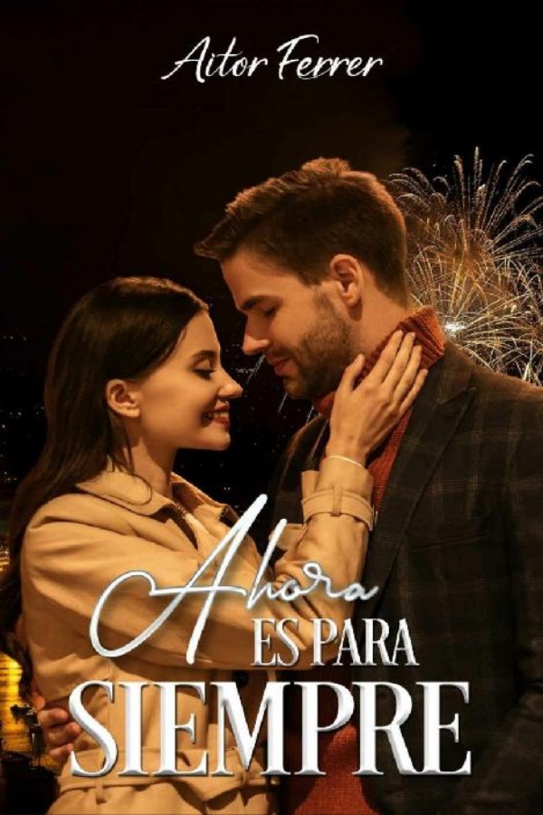 Ahora es para siempre