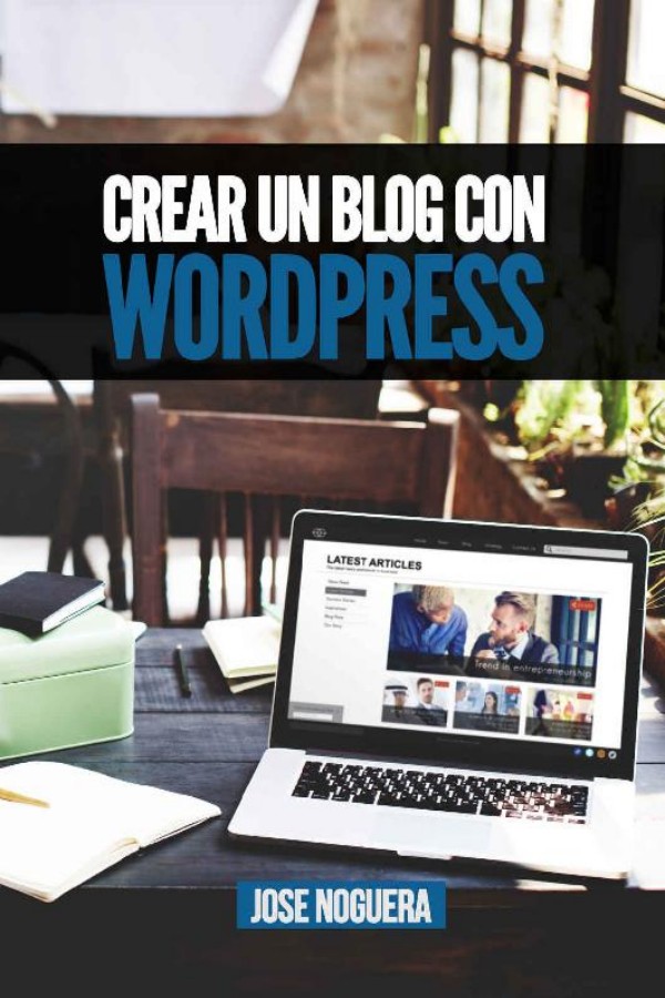 Crear un blog con Wordpress