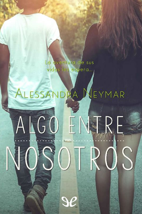 Algo entre nosotros