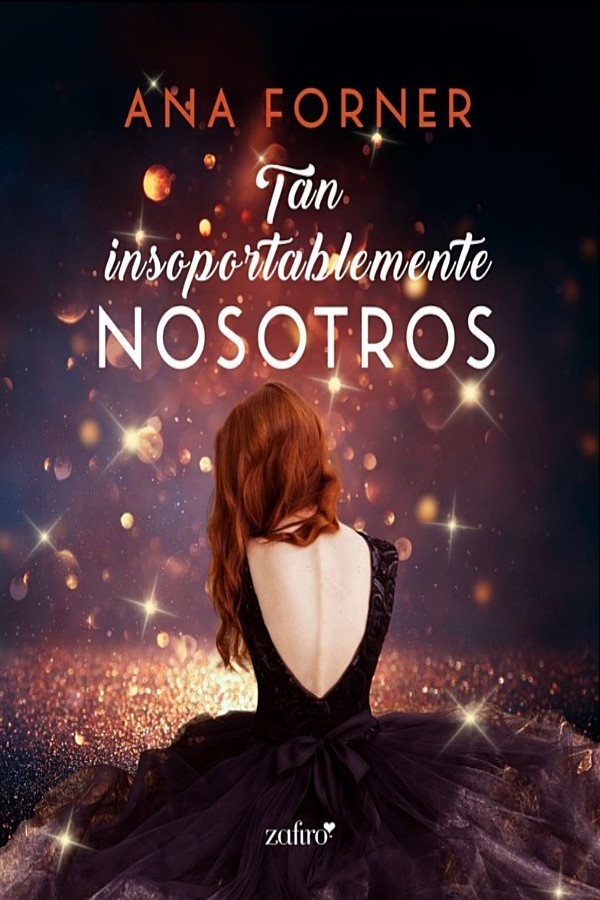Tan insoportablemente nosotros