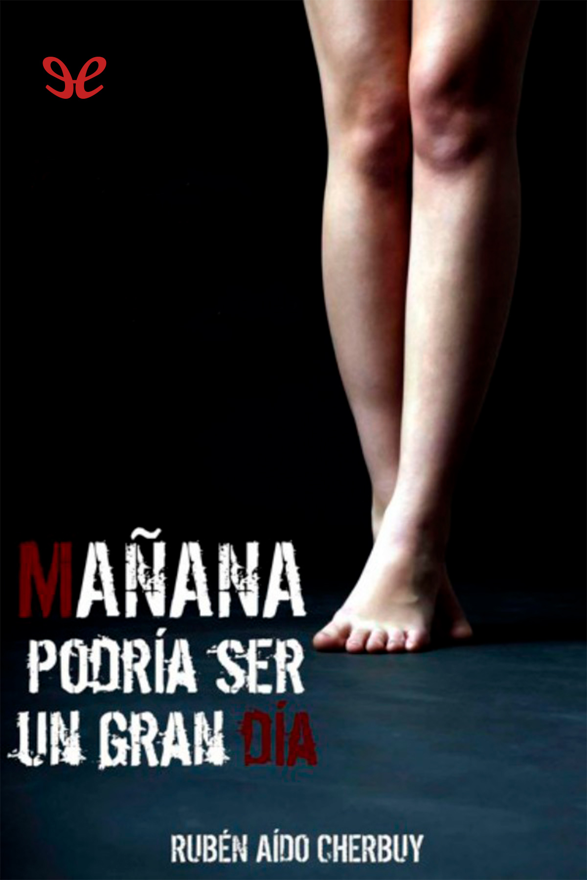 Mañana podría ser un gran día