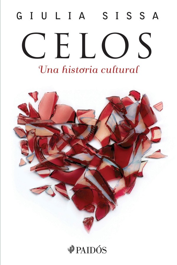 Celos. Una historia cultural