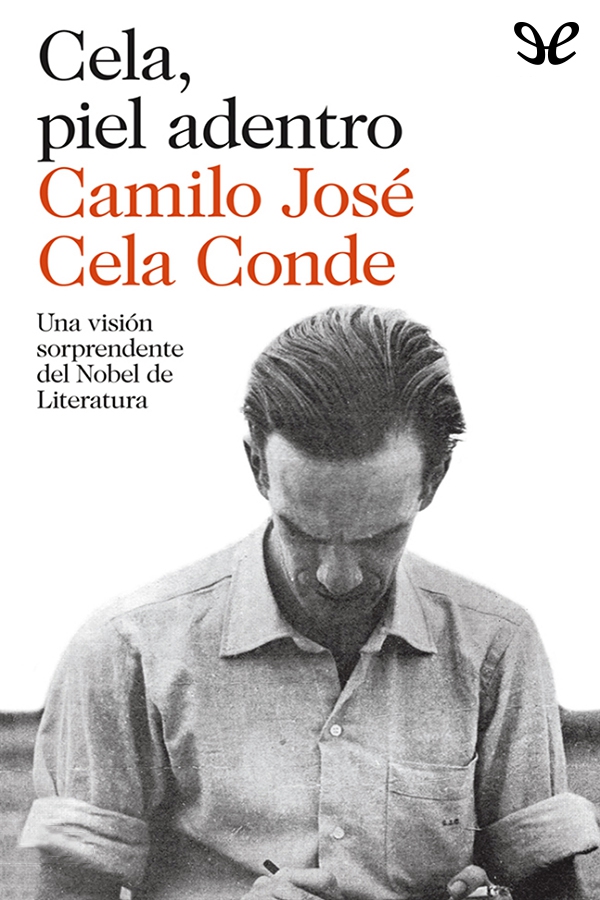 Cela, piel adentro