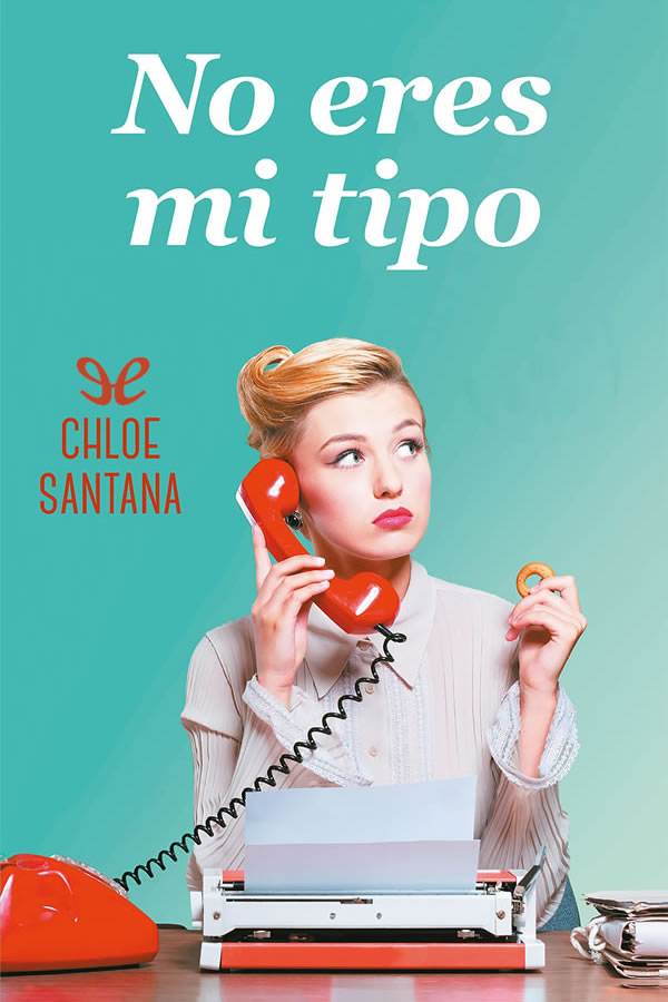 No eres mi tipo