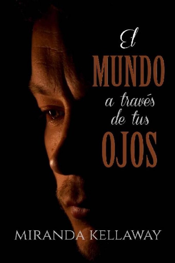 El mundo a través de tus ojos