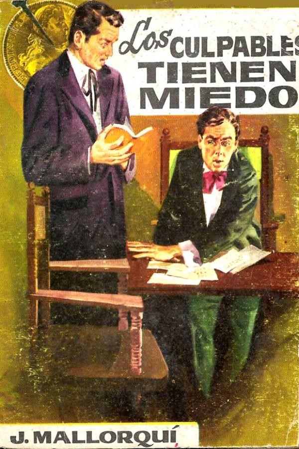Los culpables tienen miedo