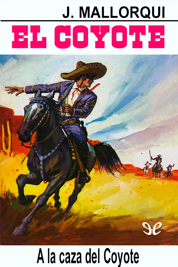 A la caza del Coyote