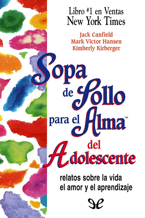 Sopa de pollo para el alma del adolescente
