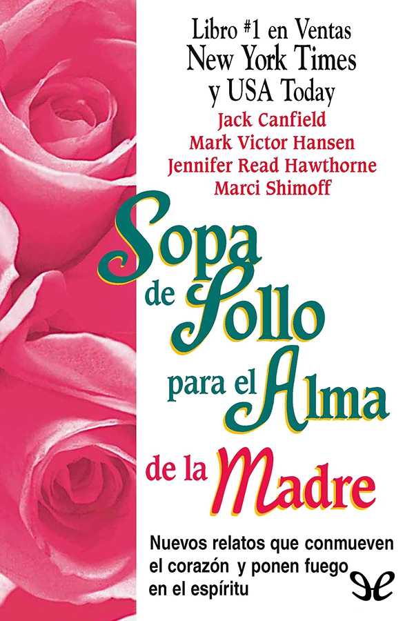 Sopa de pollo para el alma de la madre