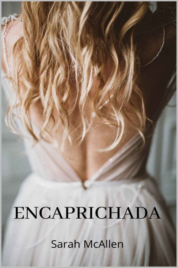 Encaprichada