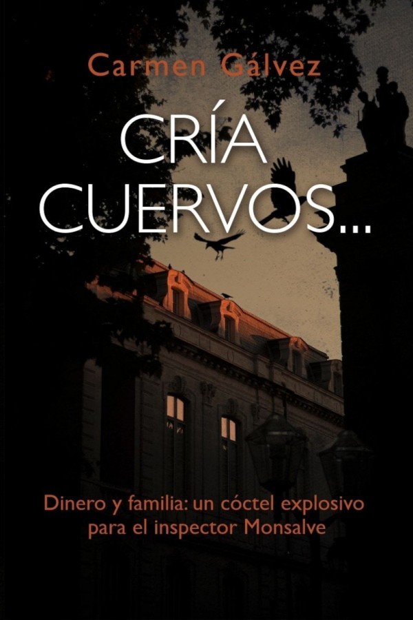 Cría cuervos...