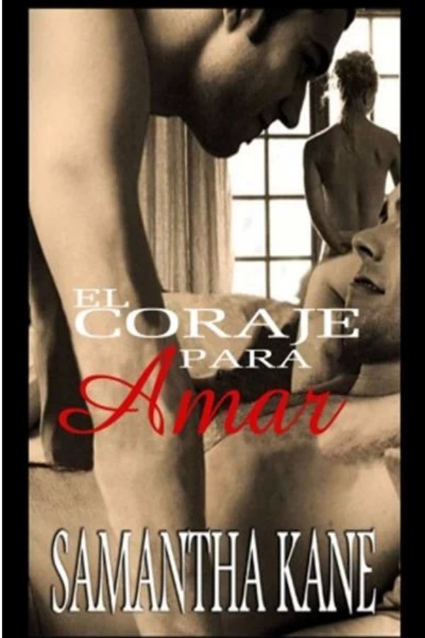 El coraje para amar