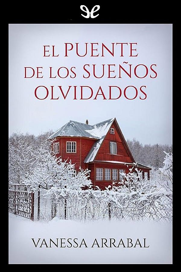 El puente de los sueños olvidados
